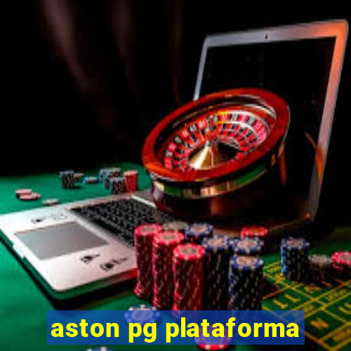 aston pg plataforma